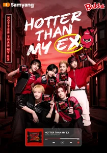 삼양식품 불닭브랜드,‘Hotter Than My EX’ 글로벌 캠페인 시작