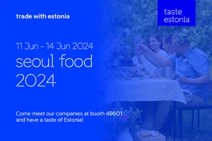 에스토니아 대표 식음료업체 8곳 ‘서울국제식품산업대전’ 2년 연속 참가